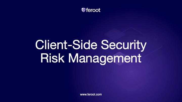Browser-Based Security Risk Management