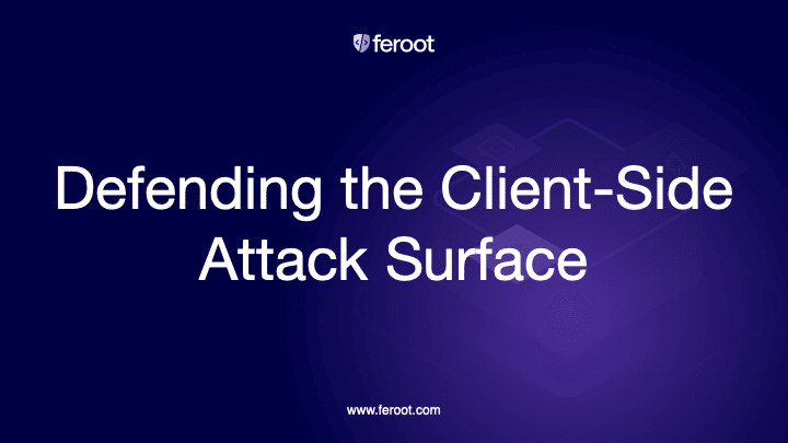 Defending the Browser-Based Attack Surface