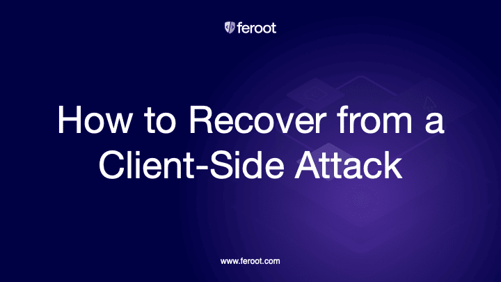How to recover from a browser-based attack.