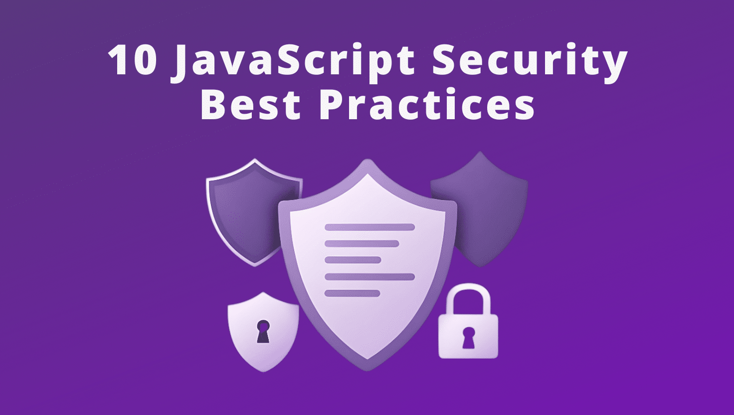 JavaScript Security Best Practices for Business