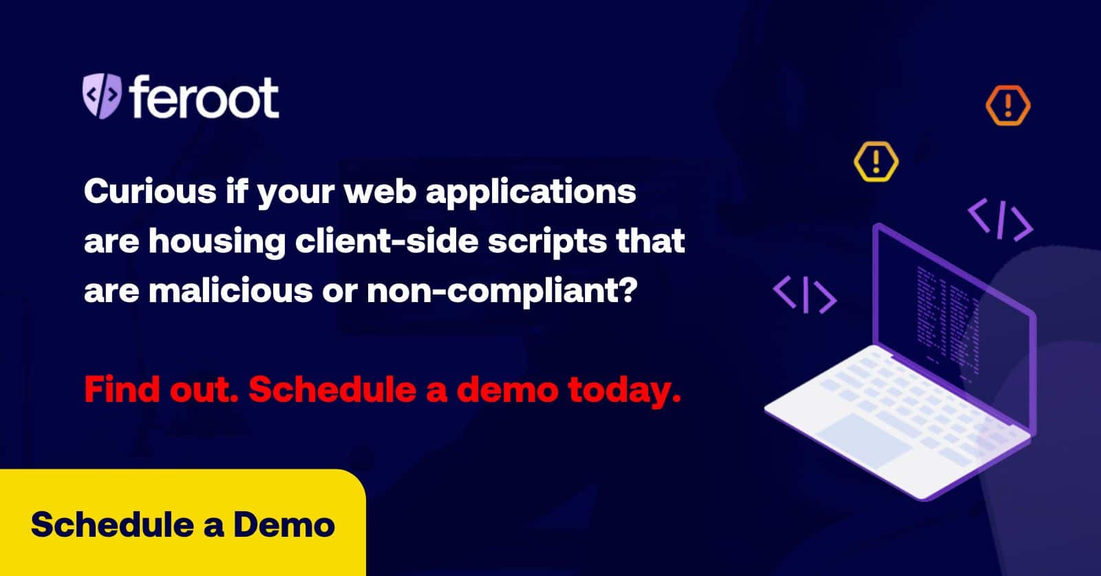  Curious if your web applications are housing run-time scripts that are malicious or non-compliant? Find out. Schedule a demo today. Browser-based web app risks banking and investment.