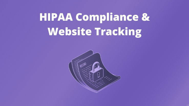 Navigating HIPAA Compliance with Tracking Technologies