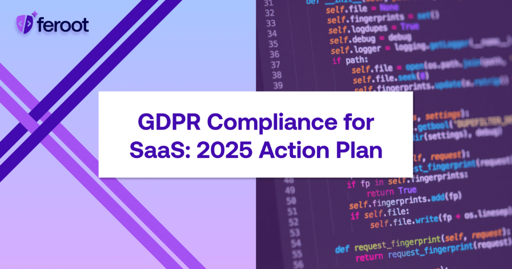 GDPR Compliance for SaaS: 2026 Action Plan