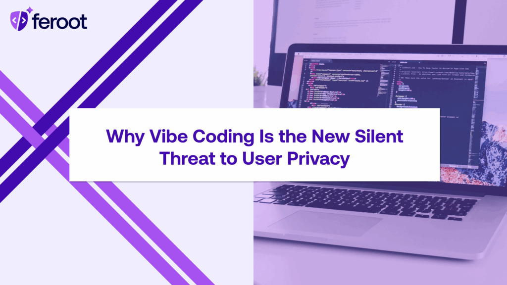 Why Vibe Coding Is the New Silent Threat to User Privacy